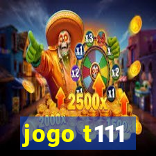 jogo t111